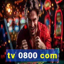 tv 0800 com
